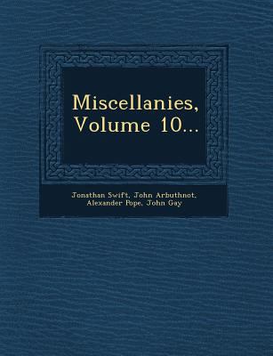 Miscellanies, Volume 10... 1249686938 Book Cover