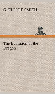 The Evolution of the Dragon 3849523322 Book Cover