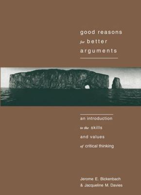 Good Reasons for Better Arguments: An Introduct... 1551110598 Book Cover