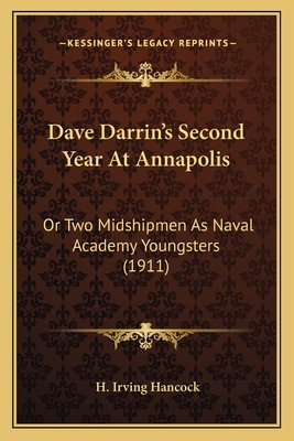 Dave Darrin's Second Year At Annapolis: Or Two ... 116659808X Book Cover