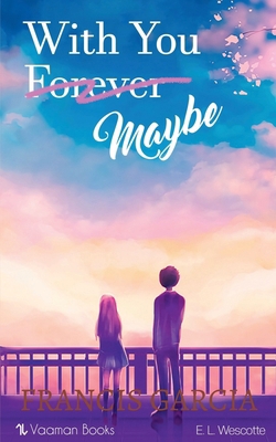 With You Forever, Maybe B0BS9X35CL Book Cover