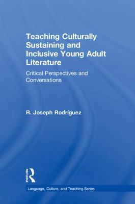 Teaching Culturally Sustaining and Inclusive Yo... 1138298581 Book Cover