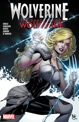 Wolverine: The Daughter of Wolverine 1302918362 Book Cover