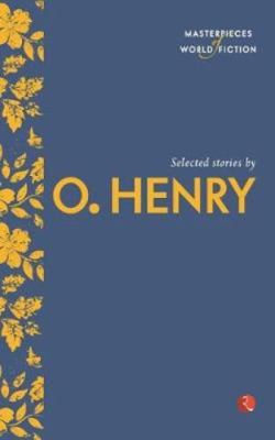 Selected Stories by O. Henry 8129131358 Book Cover