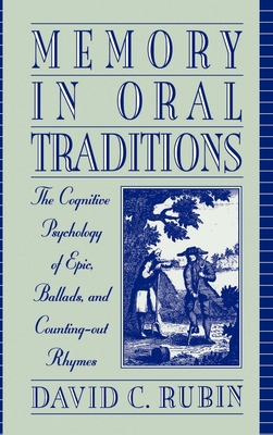 Memory in Oral Traditions: The Cognitive Psycho... 0195082117 Book Cover