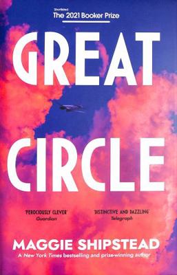 Great Circle: the dazzling, instant New York Ti... 0857526804 Book Cover