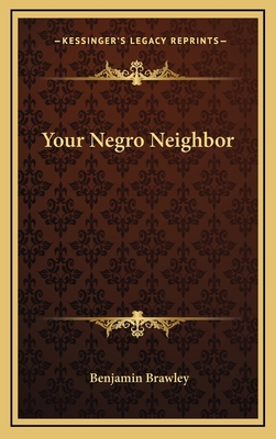 Your Negro Neighbor 1163545465 Book Cover