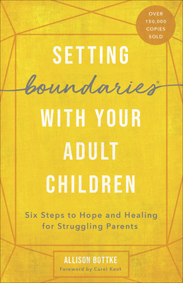 Setting Boundaries with Your Adult Children: Si... 0736976671 Book Cover
