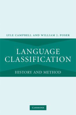 Language Classification: History and Method 052188005X Book Cover