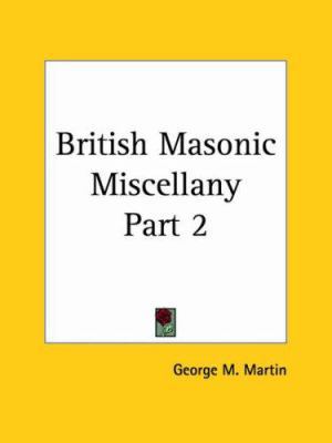 British Masonic Miscellany Part 2 0766158578 Book Cover