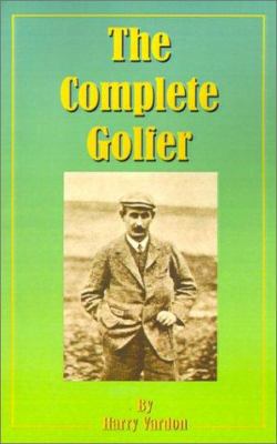 The Complete Golfer 1589635825 Book Cover