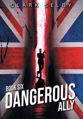 Dangerous Ally: Book Six B0H5VS7PYF Book Cover