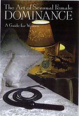 The Art of Sensual Female Domi 0806520892 Book Cover