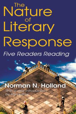 The Nature of Literary Response: Five Readers R... 1412811384 Book Cover