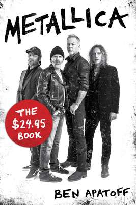 Metallica : The $24. 95 Book            Book Cover
