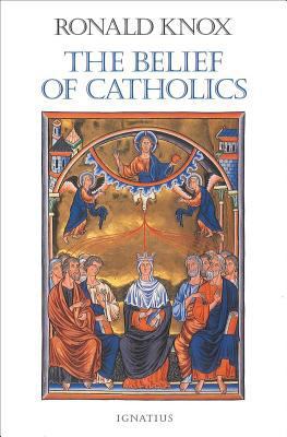 The Belief of Catholics 089870586X Book Cover