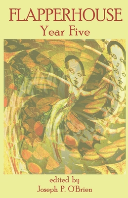 FLAPPERHOUSE - Year Five 1694858189 Book Cover