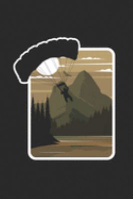 Paragliding Mountains: Paragliding Notebook, Blank Lined (6" x 9" - 120 pages) ~ Sports And Recreations Themed Notebook for Daily Journal, Diary, and Gift