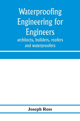 Waterproofing engineering for engineers, archit... 9353975964 Book Cover