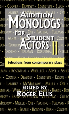 Audition Monologs for Student Actors II: Select... 1566082463 Book Cover