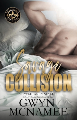 Savage Collision: (A Hawke Family Novel) 0997859407 Book Cover