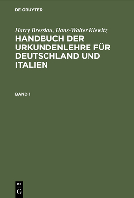 Handbuch der Urkundenlehre für Deutschland und ... [German] 3112363795 Book Cover