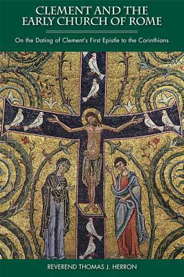 Clement and the Early Church of Rome 1931018472 Book Cover