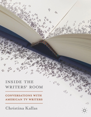 Inside The Writers' Room: Conversations with Am... 1137338113 Book Cover