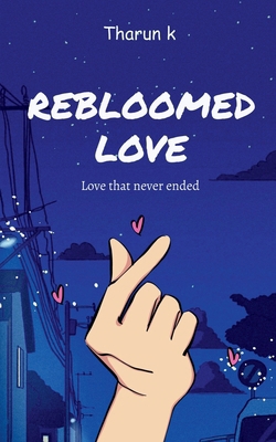 Rebloomed Love: Love that never ended: Promise ... B0DPMJGRWZ Book Cover