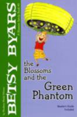 The Blossoms and the Green Phantom (A Blossom F... 0823421465 Book Cover