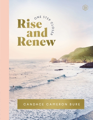 Rise and Renew: A 30-Day Devotional to Heal a H... 0310466407 Book Cover