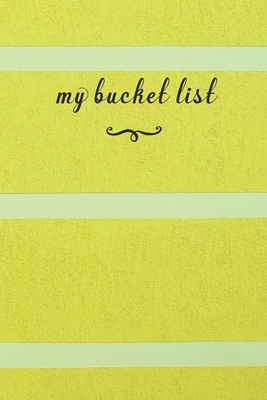 My Bucket List: A Fun And Really Perfect Way To... 1692579231 Book Cover