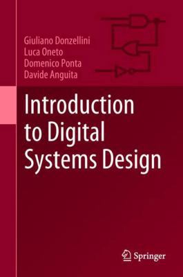 Introduction to Digital Systems Design 3319928031 Book Cover