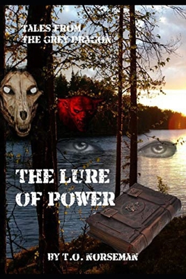 The Lure of Power: Tales from the Grey Dragon            Book Cover