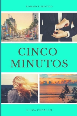 Cinco Minutos [Spanish] B08QLJHMKR Book Cover