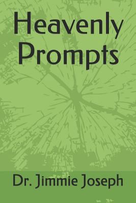 Heavenly Prompts 1727026365 Book Cover