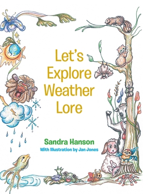 Let's Explore Weather Lore 1648018831 Book Cover