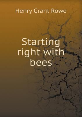 Starting Right with Bees 551843328X Book Cover
