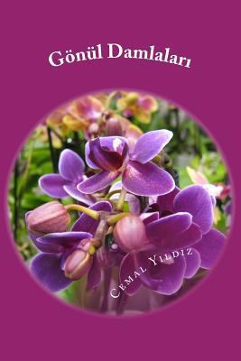 Gonul Damlalari [Turkish] 1497599024 Book Cover