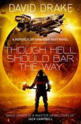 Though Hell Should Bar the Way (The Republic of... 1785652311 Book Cover