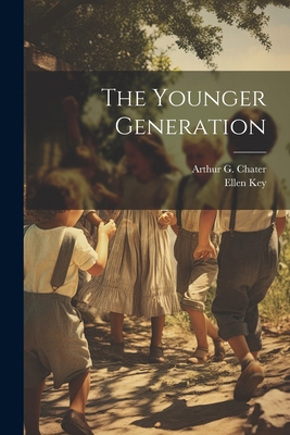 The Younger Generation 1022780417 Book Cover