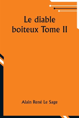 Le diable boiteux Tome II [French] 9357955933 Book Cover
