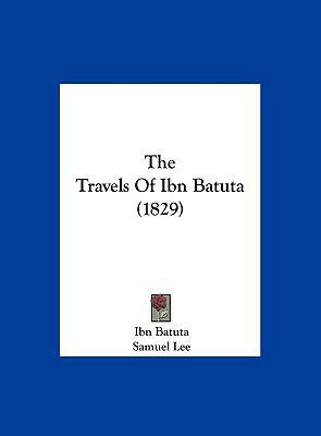 The Travels of Ibn Batuta (1829) 1161970924 Book Cover