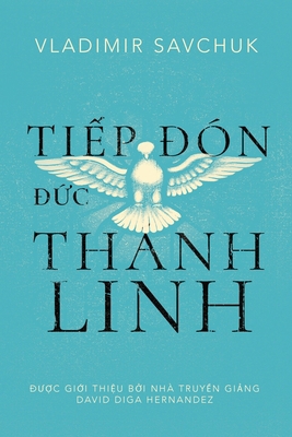 Host the Holy Ghost (Vietnamese edition) [Vietnamese] 1951201477 Book Cover