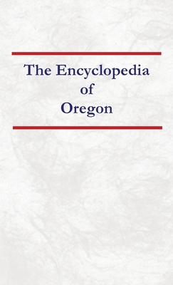 Encyclopedia of Oregon B0DN7VZN5Q Book Cover