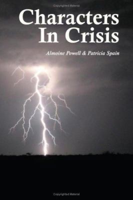 Characters In Crisis 1425972942 Book Cover