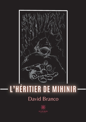 L'héritier de Mihinir [French] B09S5HPYTP Book Cover