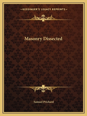 Masonry Dissected 1162568348 Book Cover
