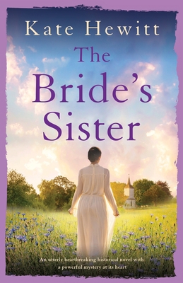 The Bride's Sister: An utterly heartbreaking hi... 1803148373 Book Cover