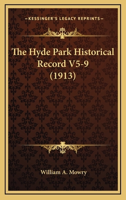 The Hyde Park Historical Record V5-9 (1913) 1165637804 Book Cover